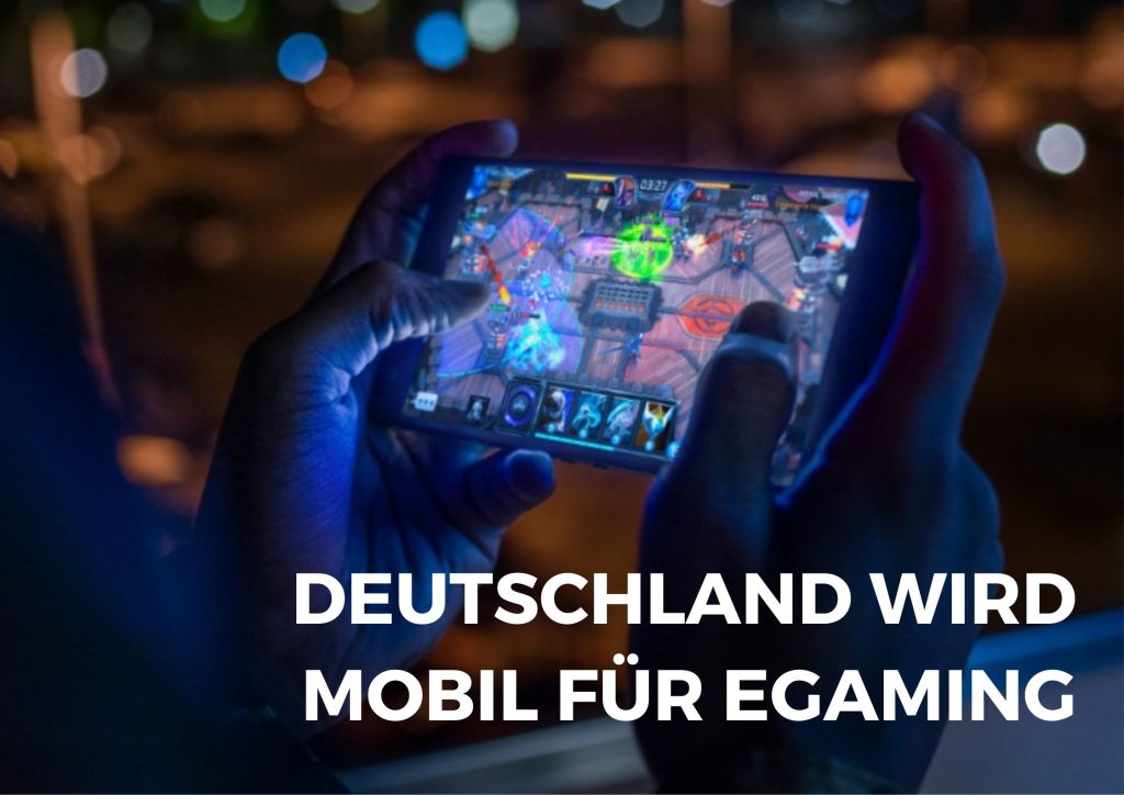 Deutschland wird mobil für eGaming